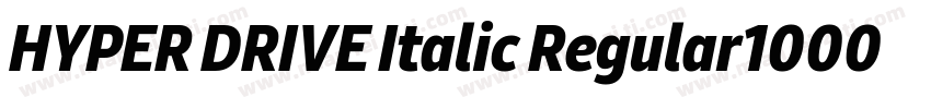 HYPER DRIVE Italic Regular1000字体转换